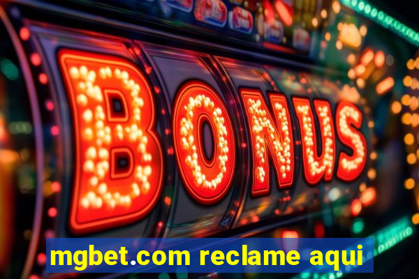 mgbet.com reclame aqui